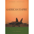 American Empire: The Realities and Consequences of U.S. Diplomacy - Paperback