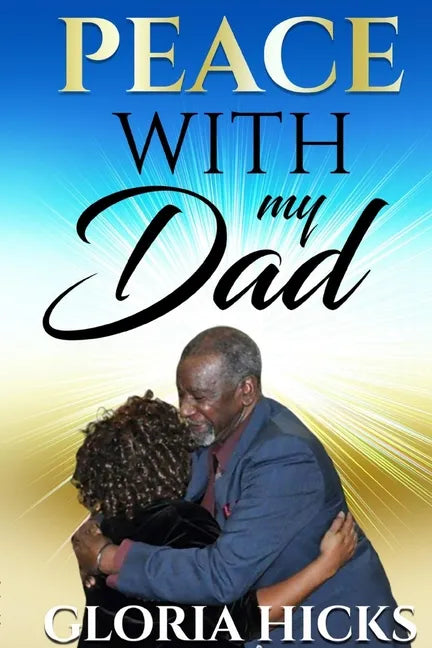Peace With My Dad - Paperback