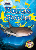 Nurse Sharks - Library Binding