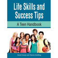 Life Skills and Success Tips, a Teen Handbook - Paperback