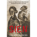 Sien: Vincent van Gogh and Clasina Maria Hoornik-the greatest love story never told - Paperback
