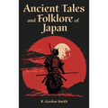 Ancient Tales and Folklore of Japan - Paperback