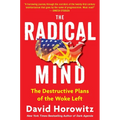 The Radical Mind: The Destructive Plans of the Woke Left - Hardcover