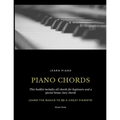 Piano Fundamentals - Learn the basics to be a great pianist!: Learn Piano - Paperback