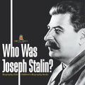 Who Was Joseph Stalin? - Biography Kids Children's Historical Biographies - Paperback