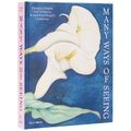 Many Ways of Seeing: Georgia O'Keeffe, Fisk University, and the Alfred Stieglitz Collection - Hardcover