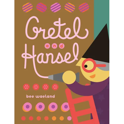 Gretel and Hansel - Hardcover