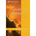 Extremes or Balance? - Paperback