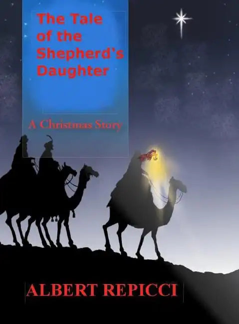 The Tale of the Shepherd's Daughter - Hardcover