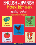 ENGLISH - SPANISH Picture Dictionary (INGLÉS - ESPAÑOL Diccionario de Imágenes) - Paperback