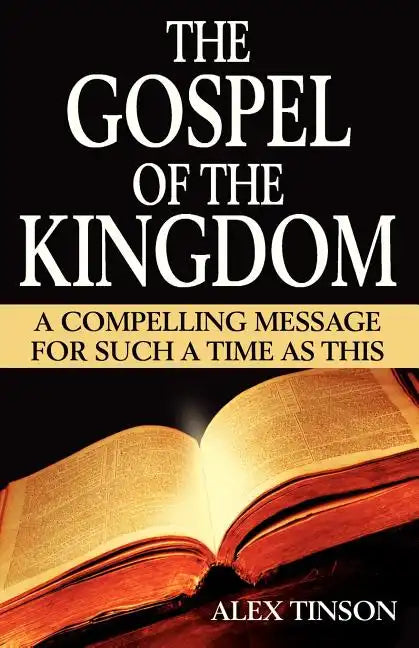 The Gospel of the Kingdom - Paperback