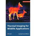 Thermal Imaging for Wildlife Applications - Paperback