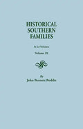 Historical Southern Families. in 23 Volumes. Volume IX - Paperback