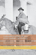 Cura, Brochero, Beato Jose Gabriel Bochero.: Santo Rosario de Consagracion Familiar - Paperback