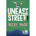 Uneasy Street: A Sweet "Enemies to Lovers" Romance - Paperback
