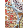 Dehydrator Cookbook Guide for Beginners: Choosing the Right Dehydrator for your Food - Paperback