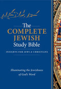 The Complete Jewish Study Bible (Hardcover): Illuminating the Jewishness of God's Word - Hardcover