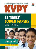 KVPY 13 Years Solved Papers 2021-2009 Stream SB/SX - Paperback