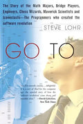 Go to: The Story of the Math Majors, Bridge Players, Engineers, Chess Wizards, Maverick Scientists, and Iconoclasts-- The Programmers Who Created the - Paperback