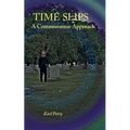 Time Slips: A Commonsense Approach - Paperback