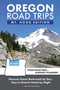 Oregon Road Trips - Mt. Hood Edition - Paperback