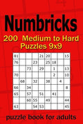 Numbricks puzzle book for adults: 200 Medium to Hard Puzzles 9x9 - Paperback