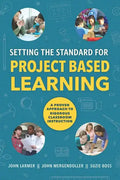 Setting the Standard for Project Based Learning - Paperback