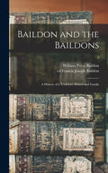 Baildon and the Baildons; a History of a Yorkshire Manor and Family; 3 - Hardcover