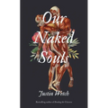 Our Naked Souls - Paperback