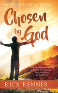 Chosen By God: God Has Chosen You for a Divine Assignment - Will You Dare To Fulfill It? - Hardcover
