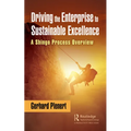 Driving the Enterprise to Sustainable Excellence: A Shingo Process Overview - Hardcover