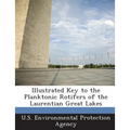 Illustrated Key to the Planktonic Rotifers of the Laurentian Great Lakes - Paperback