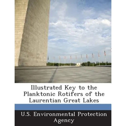 Illustrated Key to the Planktonic Rotifers of the Laurentian Great Lakes - Paperback