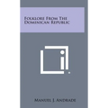 Folklore from the Dominican Republic - Hardcover
