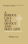 A Serious Call to a Devout and Holy Life - Paperback