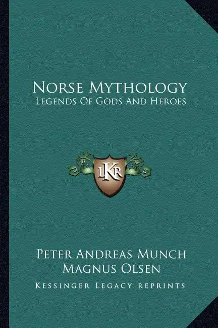 Norse Mythology: Legends of Gods and Heroes - Paperback