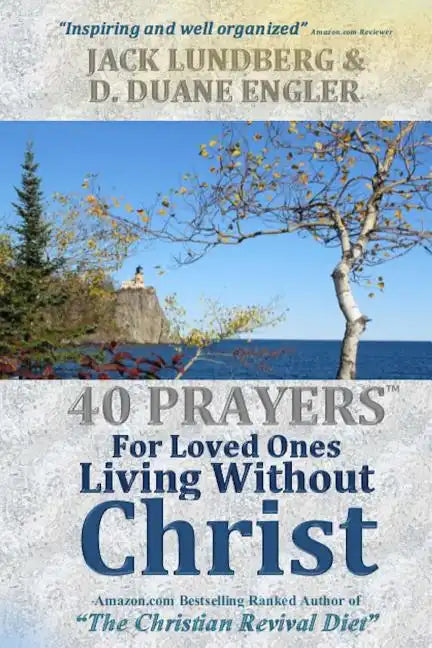 40 Prayers for Loved Ones Living Without Christ - Paperback