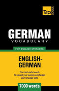 German vocabulary for English speakers - 7000 words - Paperback