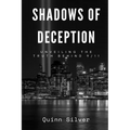 Shadows of Deception: Unveiling the Truth Behind 9/11 - Paperback