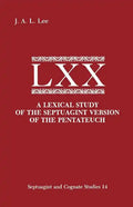 A Lexical Study of the Septuagint Version of the Pentateuch - Paperback