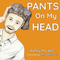 Pants On My Head - Paperback