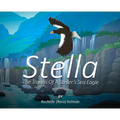 Stella: The Travels of a Steller's Sea Eagle - Hardcover