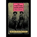 The Fighting Marlows: Men Who Wouldn't Be Lynched - Paperback