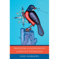 Freedom and Indigenous Constitutionalism - Paperback
