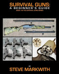 Survival Guns: A Beginner's Guide - Paperback