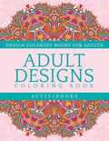 Adult Designs Coloring Book - Design Coloring Books For Adults - Paperback