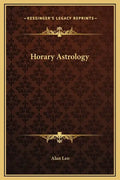 Horary Astrology - Hardcover
