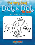 The Best Dot to Dot Games for Little Children Activity Book - Paperback