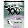 100°c: South Korea's 1987 Democracy Movement - Paperback