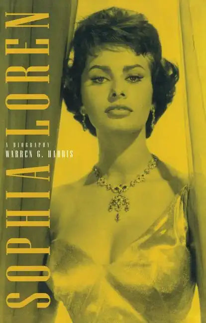 Sophia Loren: A Biography - Paperback